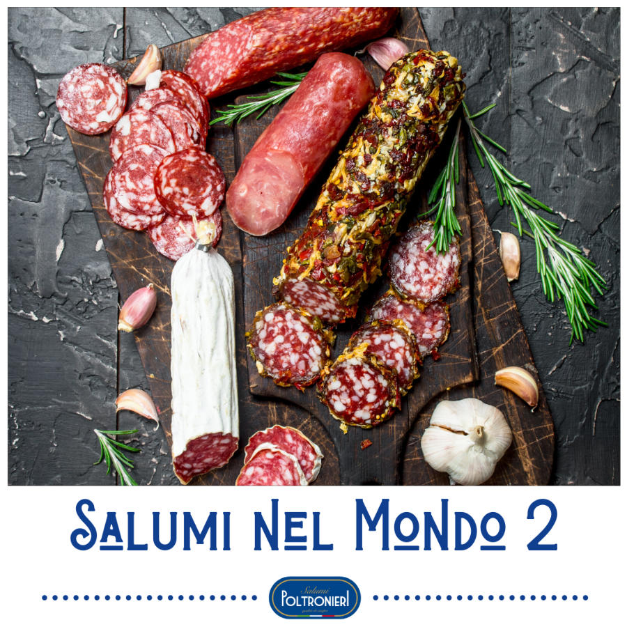SALUMI NEL MONDO - Parte 2