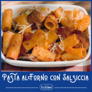 Pasta al Forno con la Salsiccia